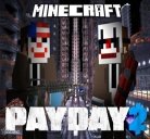 Карты PayDay 2 для Minecraft 1.7.4