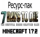 Ресурс-пак 7 Days To Die для Minecraft 1.7.2