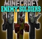 Майнкрафт мод Enemy Soldiers 1.5.2