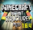 Instant Massive Structures mod 1.6.4