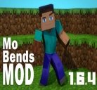 Mo Bends для minecraft 1.6.4