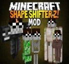 Мод Shape Shifter Z 1.6.2     